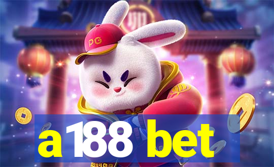 a188 bet